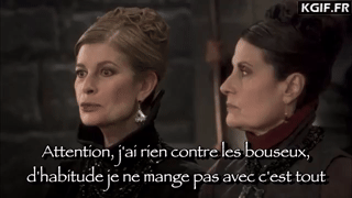 Attention, j'ai rien contre les bouseux, d'habitude je ne mange pas avec c'est tout